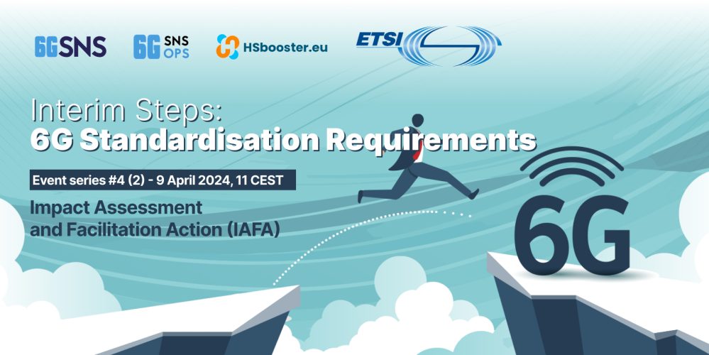 IAFA event on pre-Standardisation 4-2 Interim Steps: 6G Standardisation Requirements